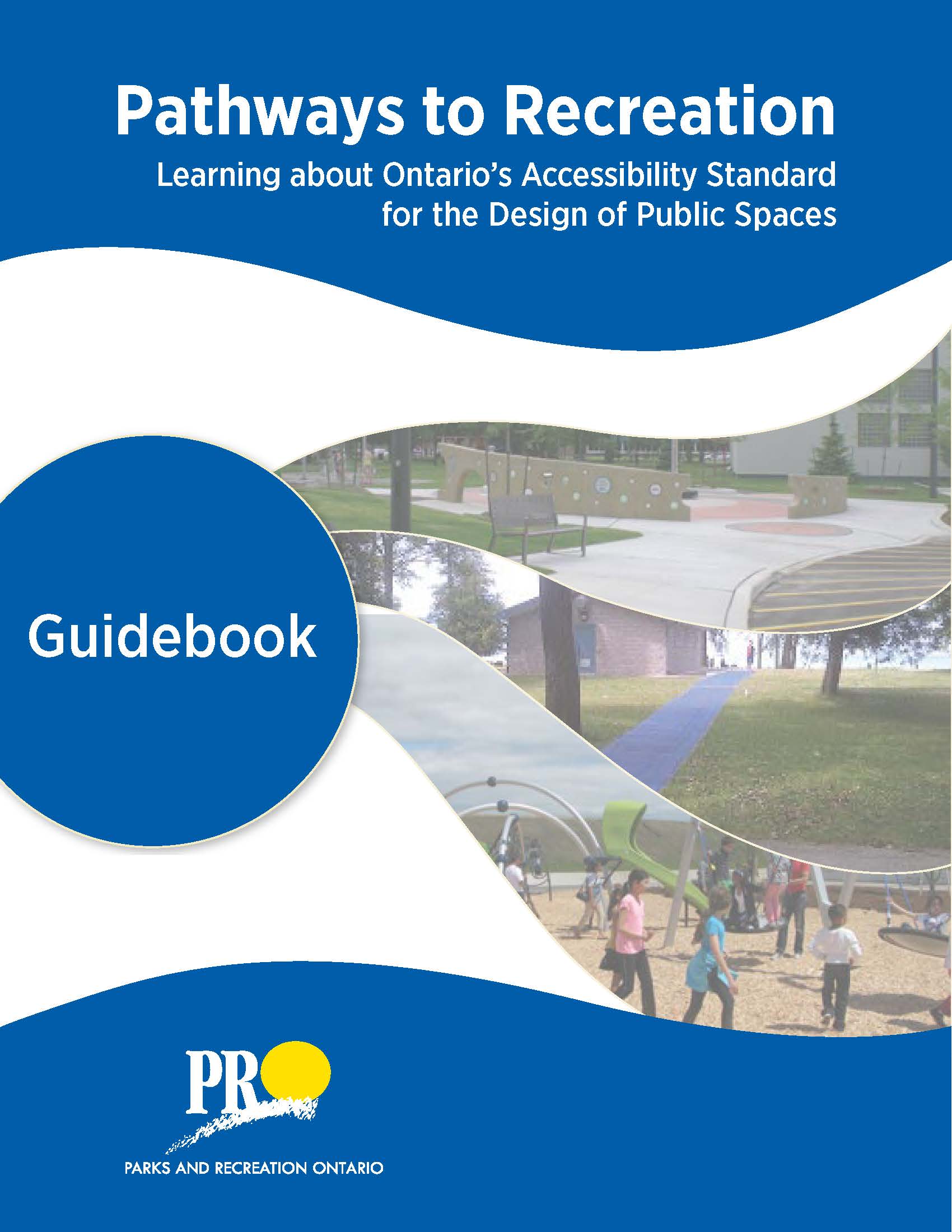 Pathways to Recreation: Learning About Ontario's Accessibility Standard for the Design of Public Spaces
