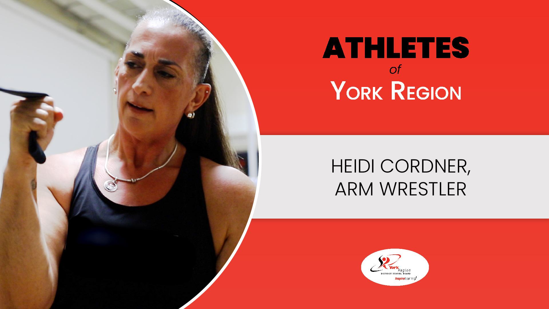 Image of Heidi beside text that reads Athletes of York Region: Heidi Cordner, Arm Wrestler