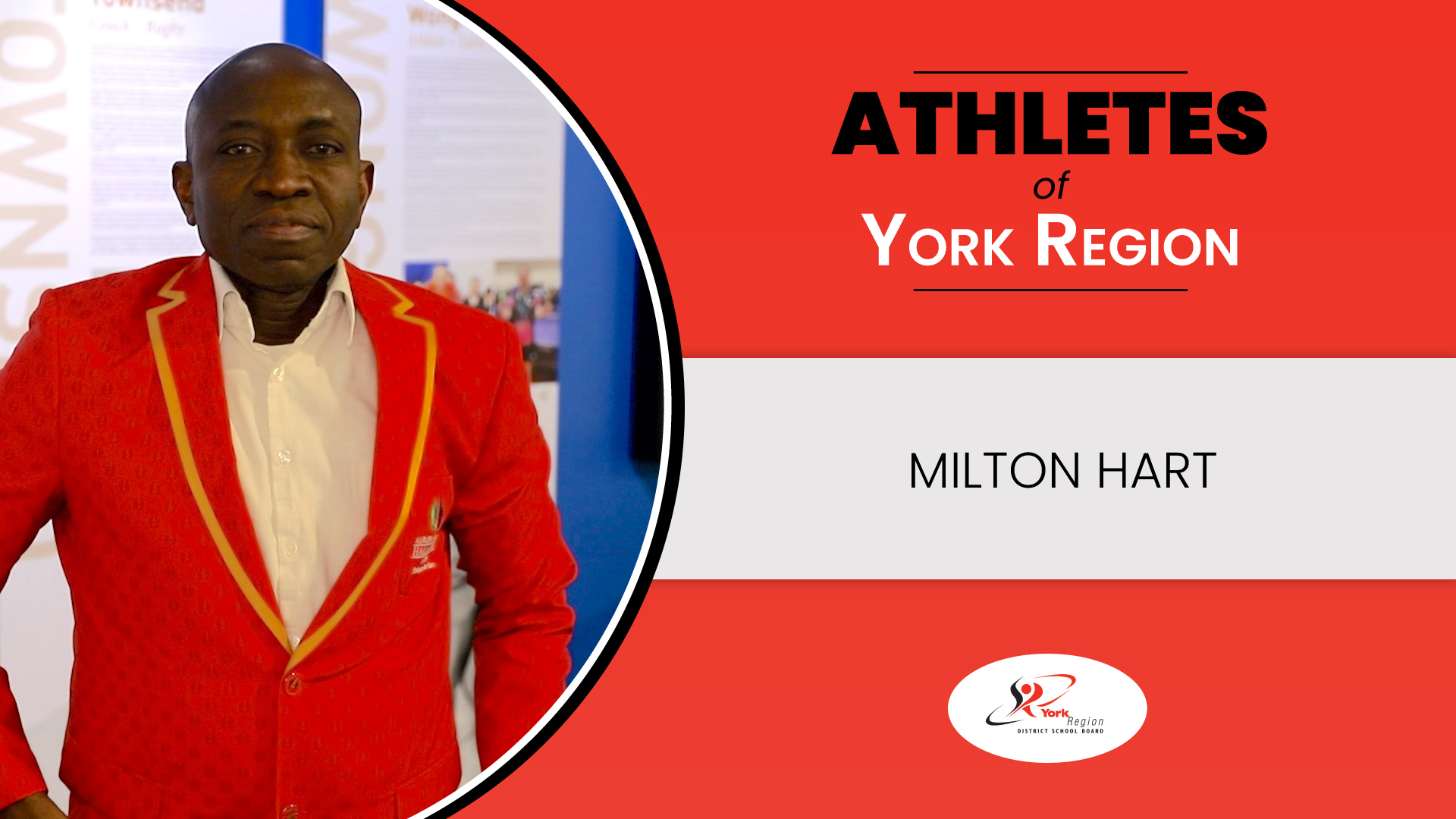 Image of man facing camera wearing a red jacket. Words read "Athletes of York Region: Milton Hart"