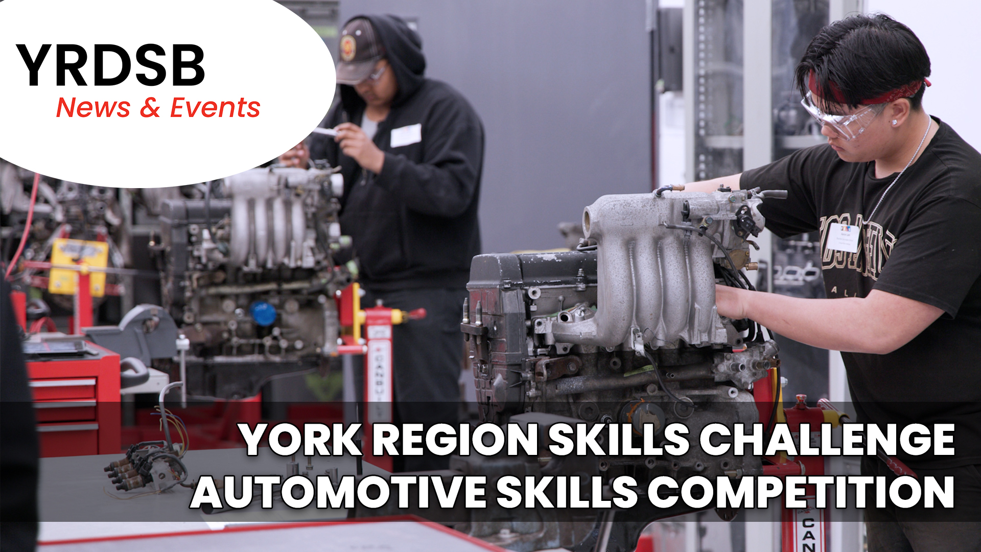Students work on auto parts. Text reads York Region Skills Challenge Automotive Skills Challenge Auto