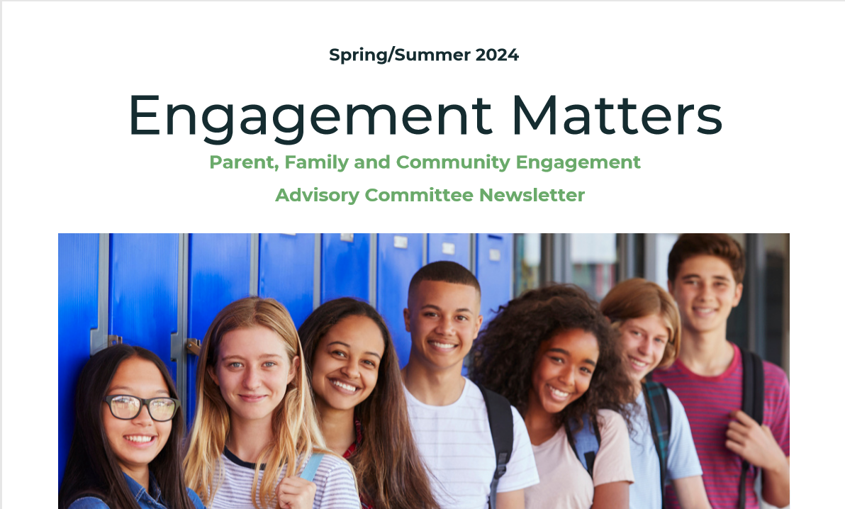Engagement Matters - Parent, Family and Community Engagement (PEAC) Advisory Committee Newsletter