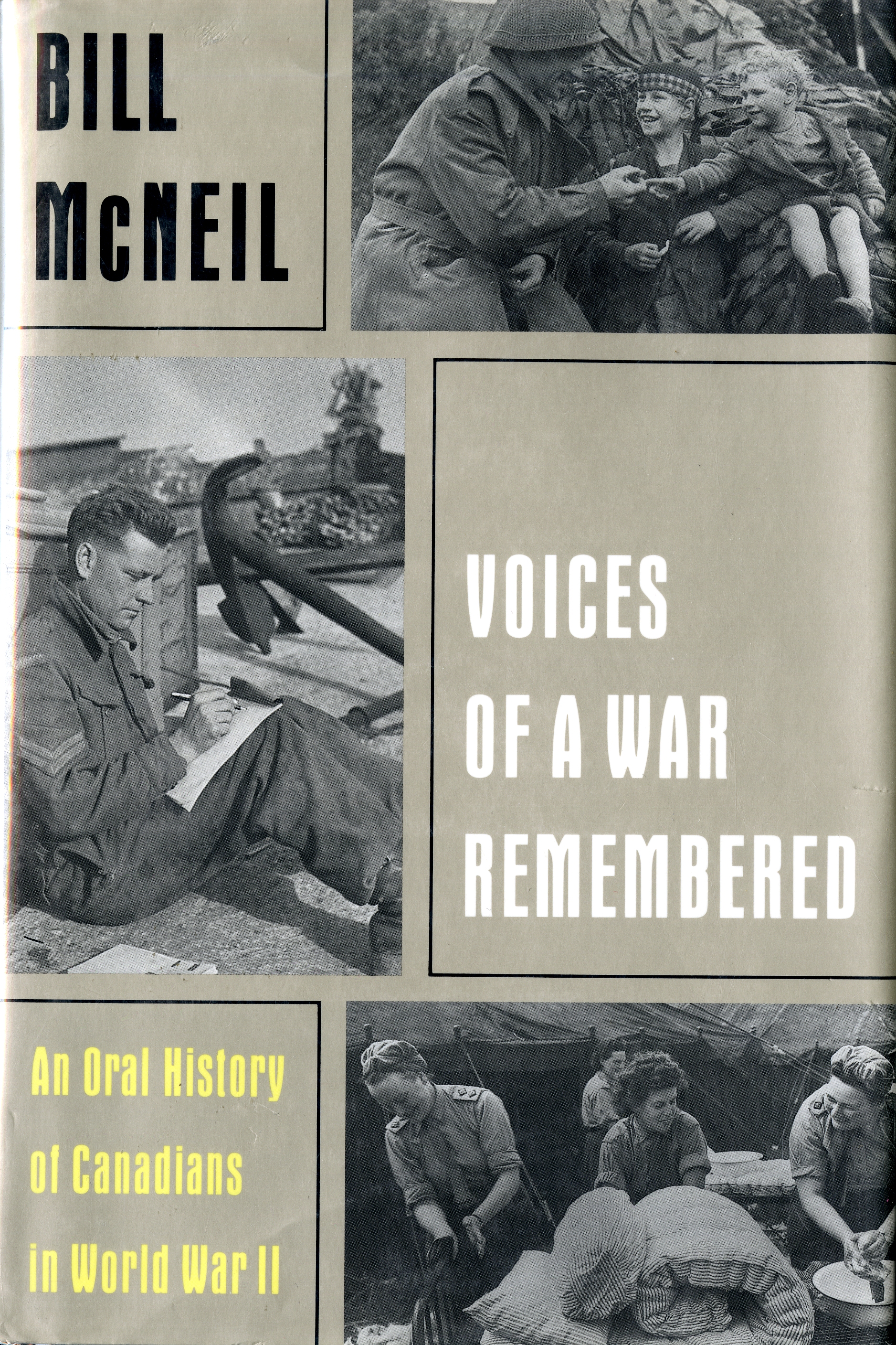 Voices of a War Remembered by Bill McNeil