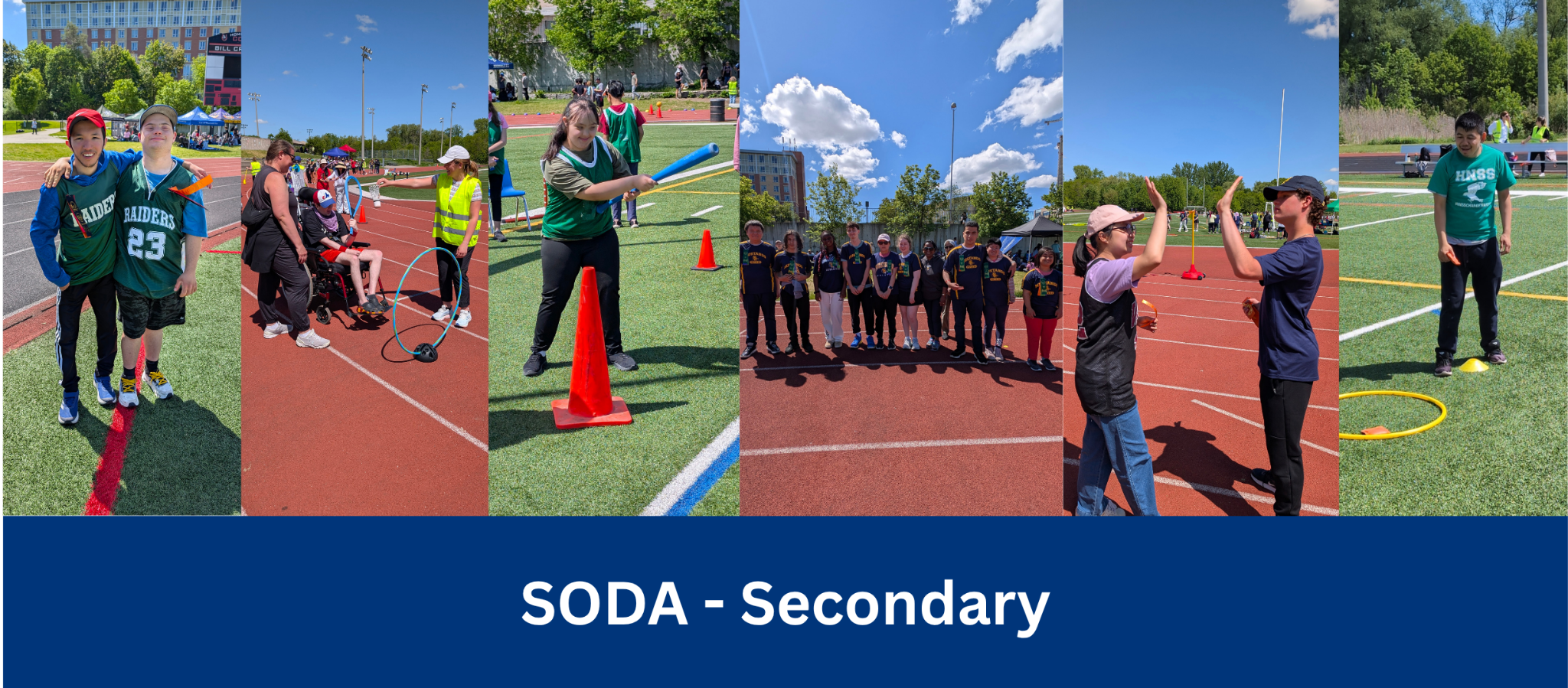 Six photos from SODA-Secondary. Two students smiling wearing Raiders jerseys with their arm around each other. A student hitting a large badminton birdie as part of the obstacle course. A student smiling while swinging a baseball bat. A team photo from Alexander Mackenzie HS. Two students doing a high five. And a student throwing a beanbag as part of Precision Toss.