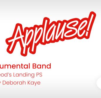 Red text reads Applause, Instrumental Band, MacLeod's Landing PS, Led by Deborah Kaye