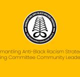 Yellow background. Circular logo reads Dismantling anti-Black Racism Strategy, YRDSB. Text on yellow screen reads Dismantling Anti-Black Racism Strategy Steering Committee Community Leadershp